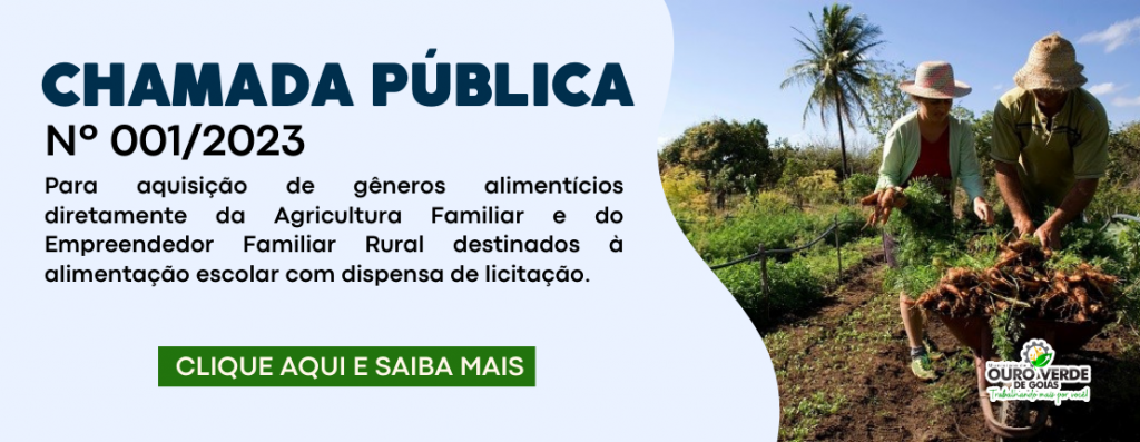 Prefeitura Municipal De Ouro Verde Go Chamada PÚblica Nº 0012023 Para A AquisiÇÃo De GÊneros 7441